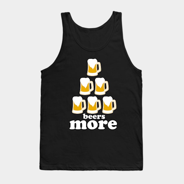 More beer Tank Top by Tees4Elliott